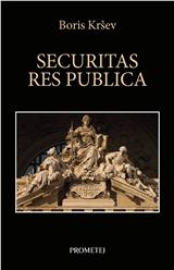 Securitas res publica: kratka istorija bezbednosti